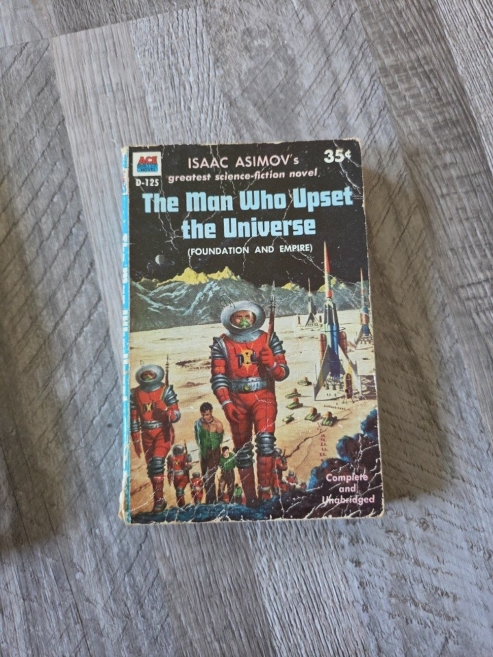 Ace Books Isaac Asimov The Man Who Upset the Universe Vintage Paperback D-125